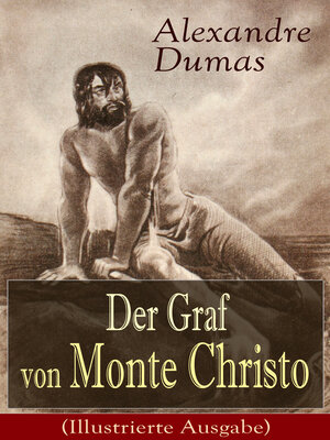 cover image of Der Graf von Monte Christo (Illustrierte Ausgabe)